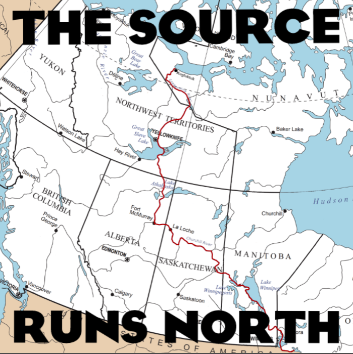 The Source Runs North: A Canoe Trip across Canada